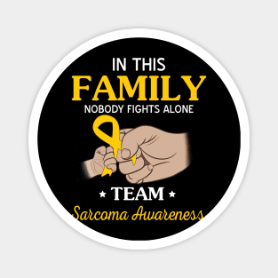 Nobody Fights Alone Team Sarcoma Awareness Magnet
